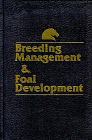 Breeding Management and Foal Development