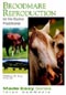 Equine reproduction books - Broodmare Reproduction