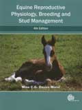 Equine reproduction books - Equine Reproductive Physiology, Breeding and Stud Management (4th Edition)